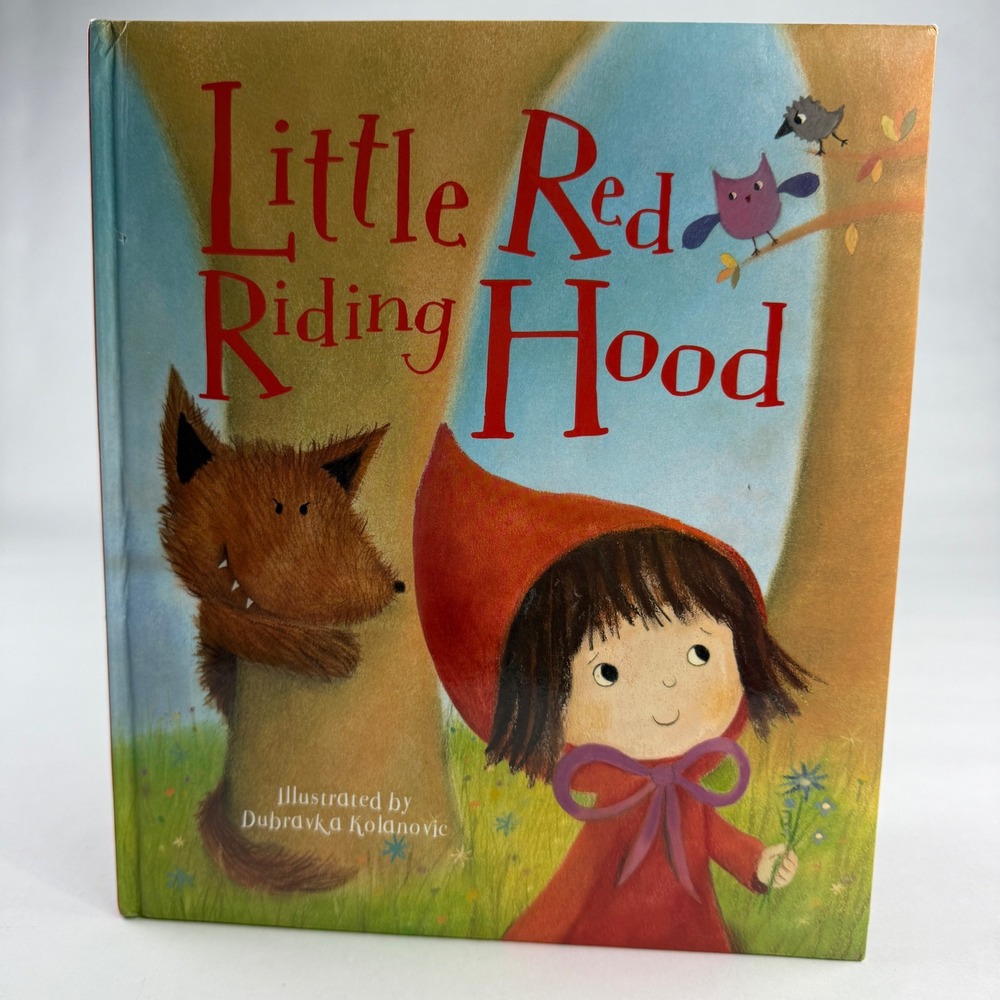 Little Red Riding Hood Hardcover Childrens Book Dubravka Kolanovic Parragon 2012
